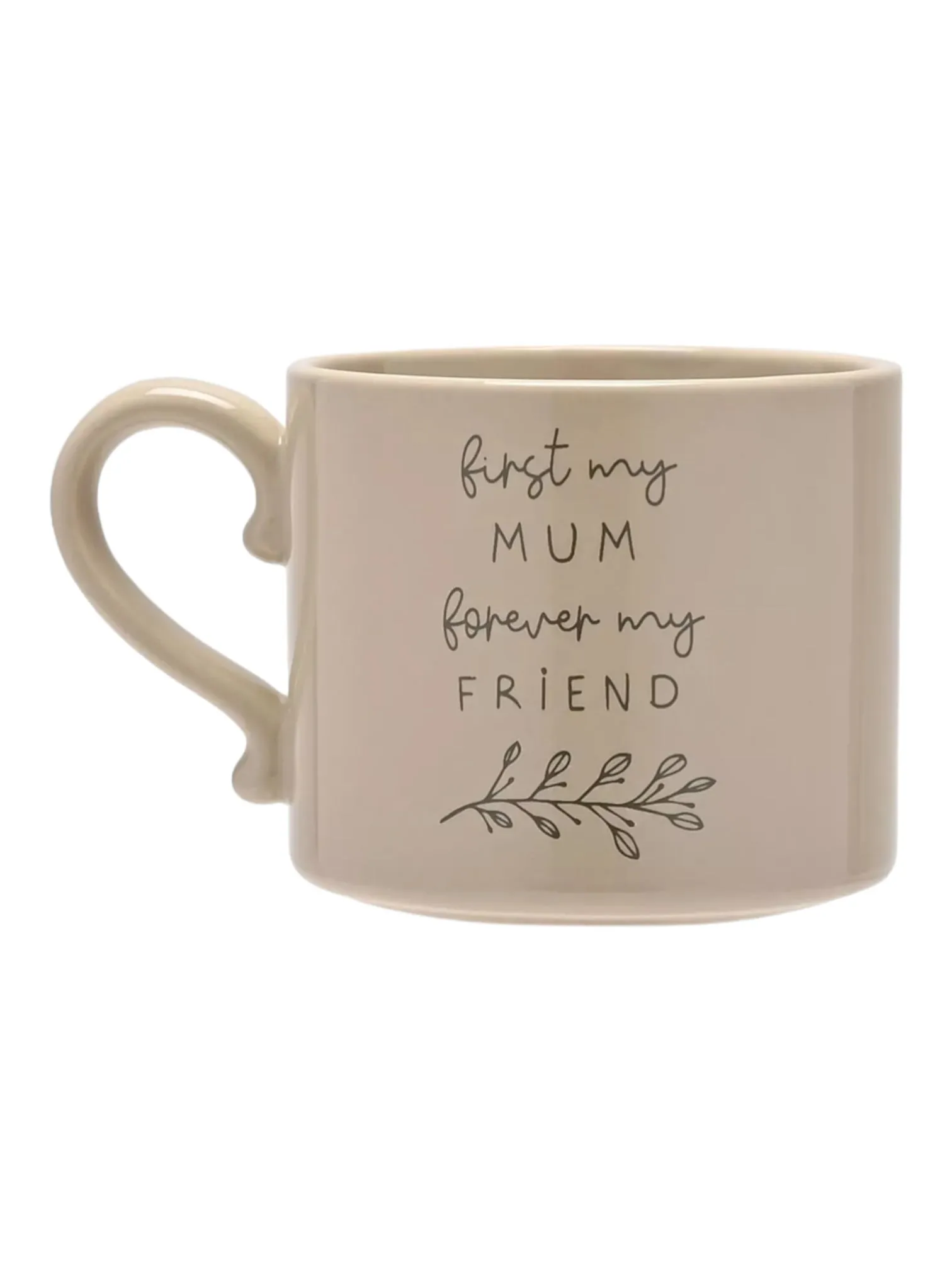 Beige Moments Mug - First My Mum Forever My Friend